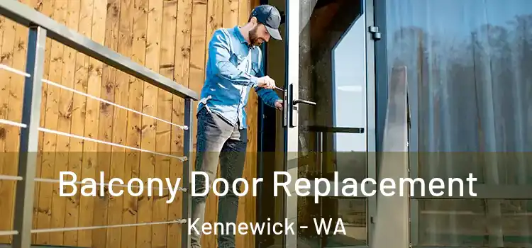  Balcony Door Replacement Kennewick - WA