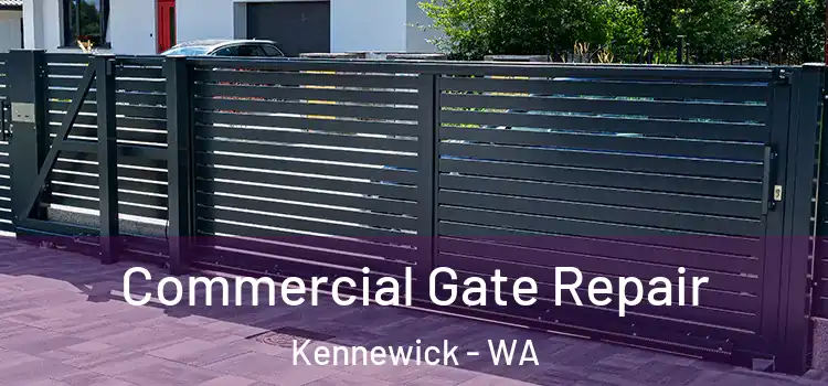  Commercial Gate Repair Kennewick - WA