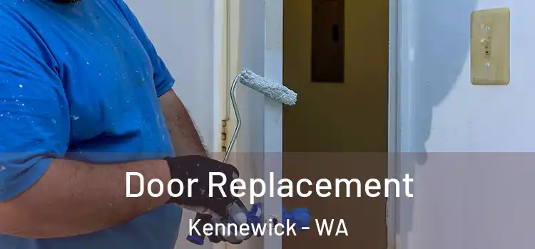  Door Replacement Kennewick - WA