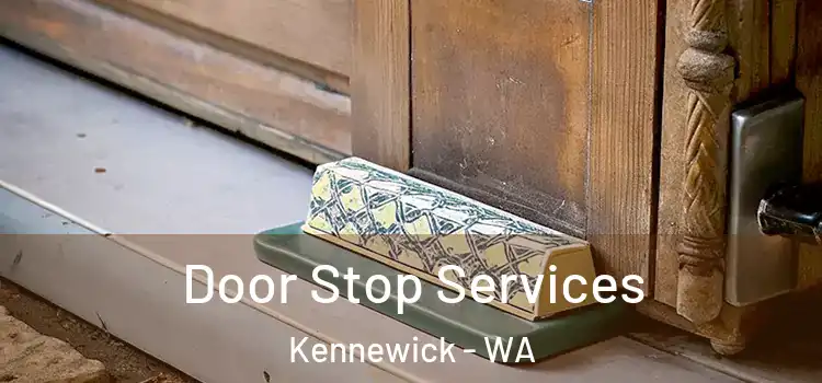  Door Stop Services Kennewick - WA