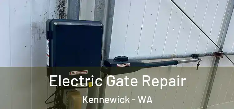  Electric Gate Repair Kennewick - WA