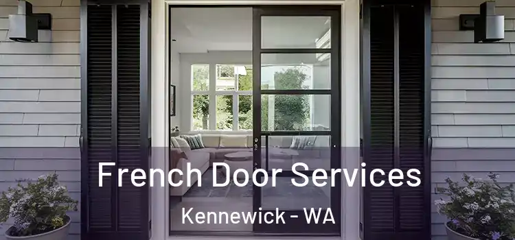  French Door Services Kennewick - WA