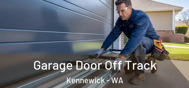  Garage Door Off Track Kennewick - WA