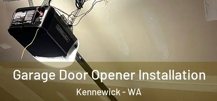 Garage Door Opener Installation Kennewick - WA