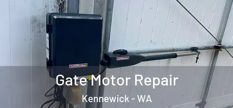  Gate Motor Repair Kennewick - WA