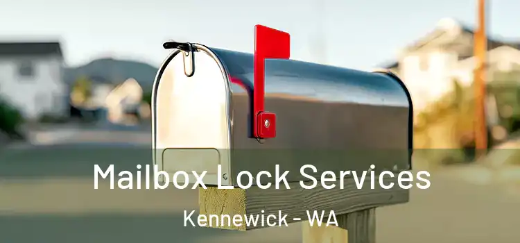  Mailbox Lock Services Kennewick - WA