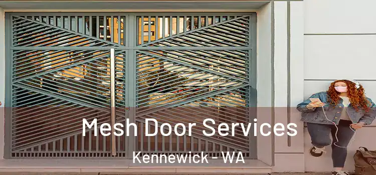 Mesh Door Services Kennewick - WA