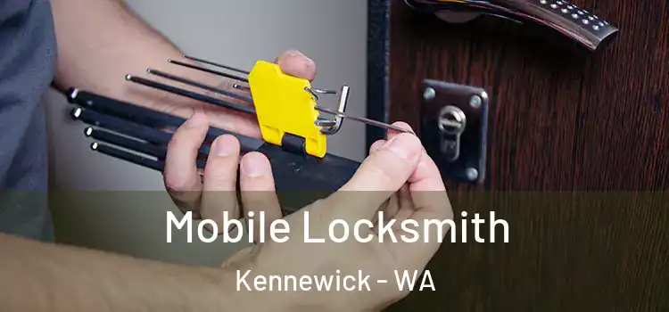  Mobile Locksmith Kennewick - WA