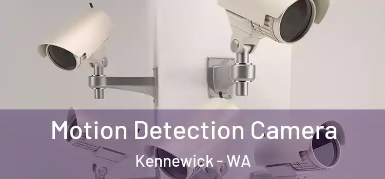  Motion Detection Camera Kennewick - WA