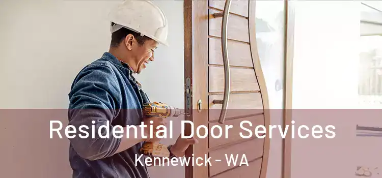  Residential Door Services Kennewick - WA