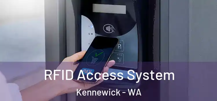 RFID Access System Kennewick - WA