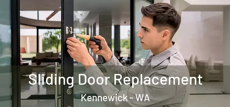 Sliding Door Replacement Kennewick - WA