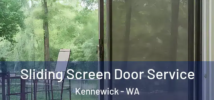  Sliding Screen Door Service Kennewick - WA